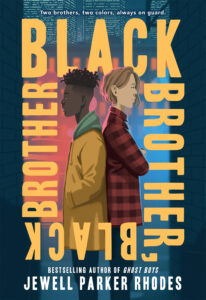 Book cover of Black Brother, Black Brother