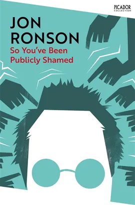 Book cover of So You've Been Publicly Shamed