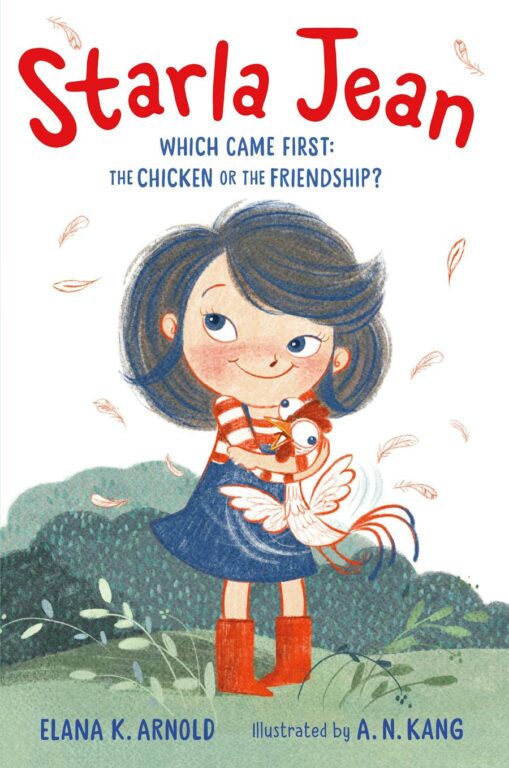 Book cover of Starla Jean: Which Came First: The Chicken or the Friendship.