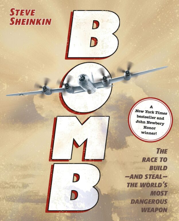 Book cover of Bomb: The Race to Build—and Steal—the World's Most Dangerous Weapon