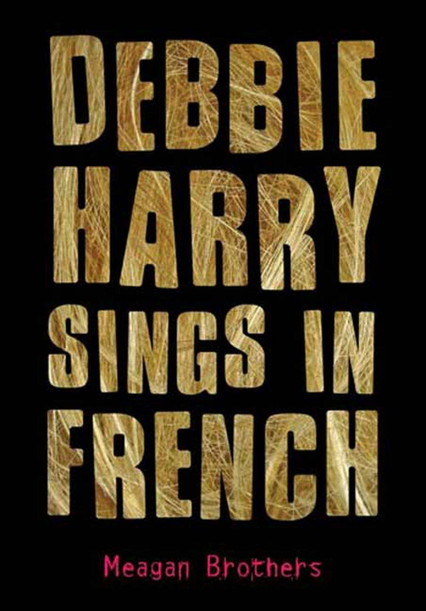 Book cover of Debby Harry Sings in French