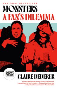 Book cover of Monsters: A Fan's Dilemma