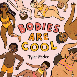 Book cover of Bodies are Cool