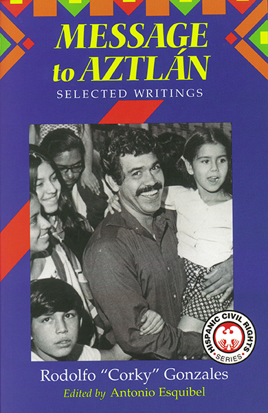 Book cover of Message to Aztlan: Selected Writings