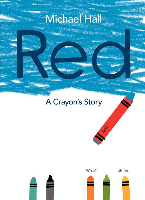 Book cover of Red: A Crayon's Story