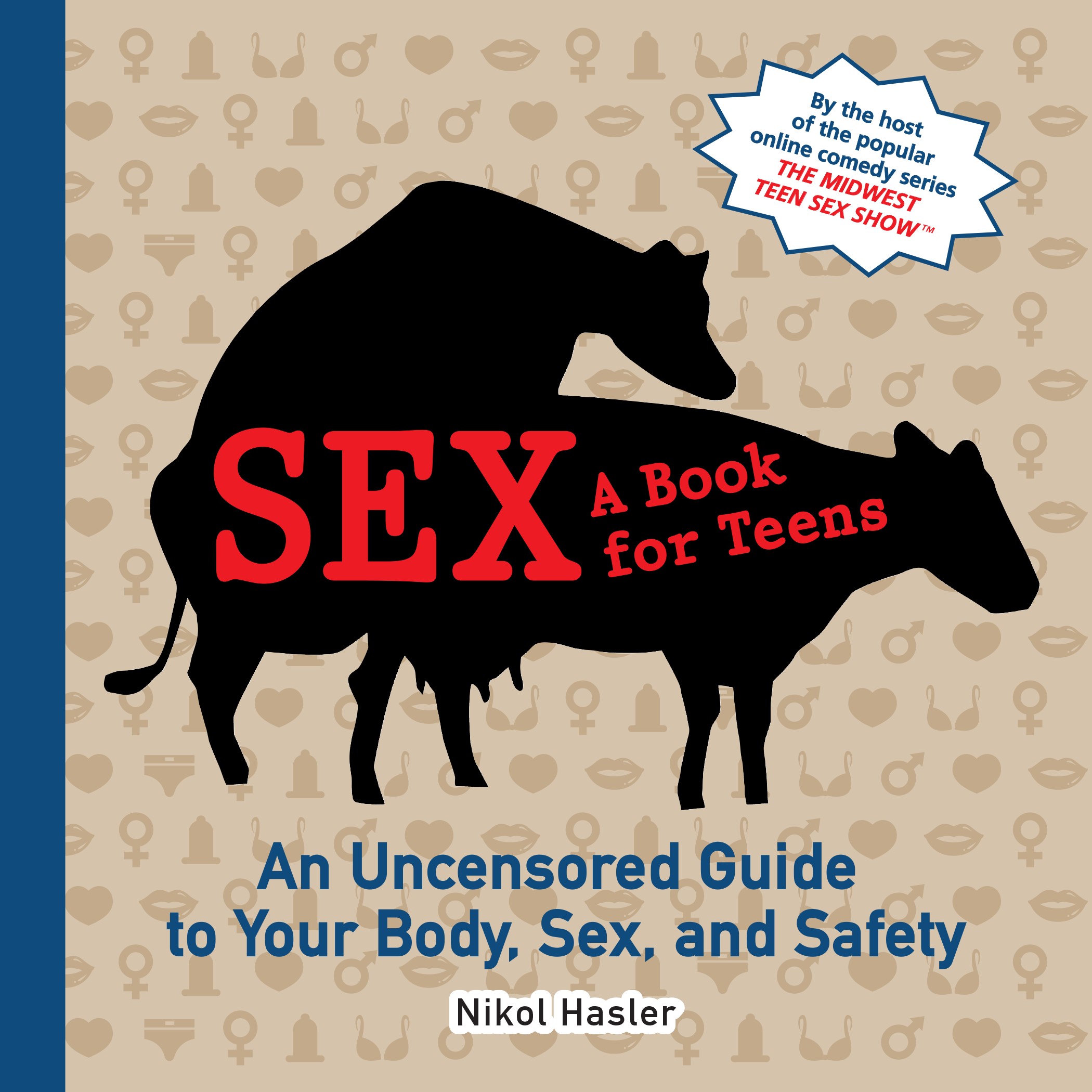 Book cover of Sex: A Book for Teens