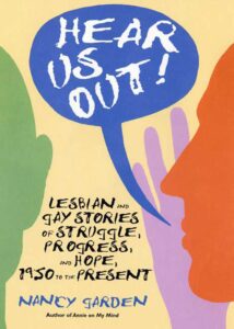 Book cover of Hear Us Out: Lesbian and Gay Stories of Struggle, Progress, and Hope