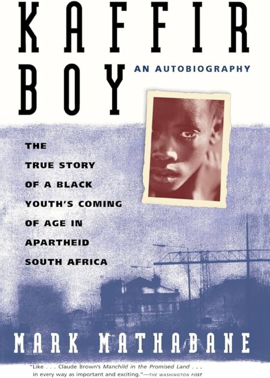 Book cover of Kaffir Boy: The True Story of a Black Youth's Coming of Age in Apartheid South Africa