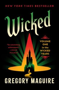 Book cover of Wicked: The Life and Times of the Wicked Witch of the West