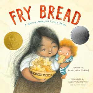 Book cover of Fry Bread: A Native American Family Story.
