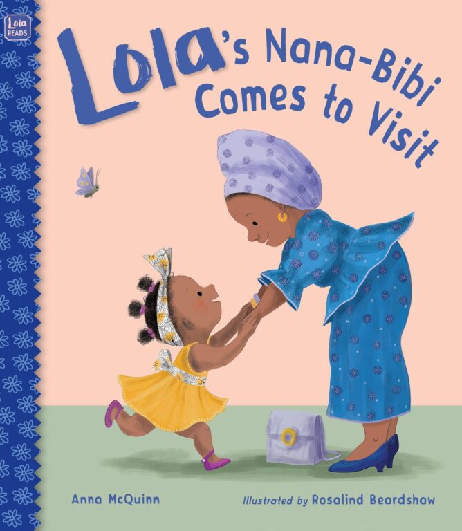 Book cover of Lola's Nana-Bibi Comes to Visit