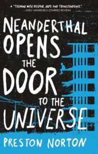 Book cover of Neanderthal Opens the Door to the Universe
