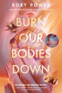 Book cover of Burn Our Bodies Down