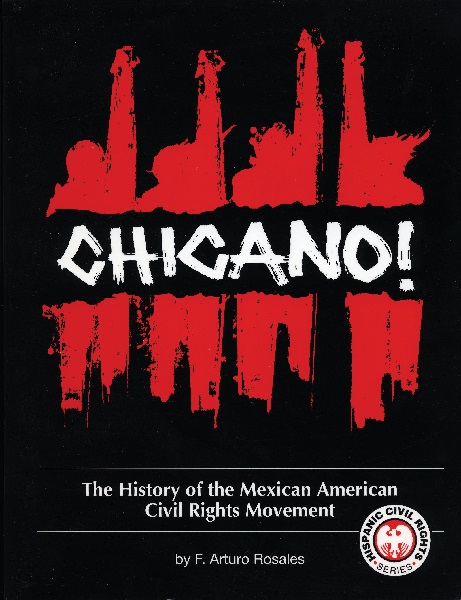 Book cover of Chicano! The History of the Mexican Civil Rights Movement