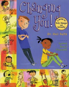 Book cover of Changing You!: A Guide to Body Changes and Sexuality