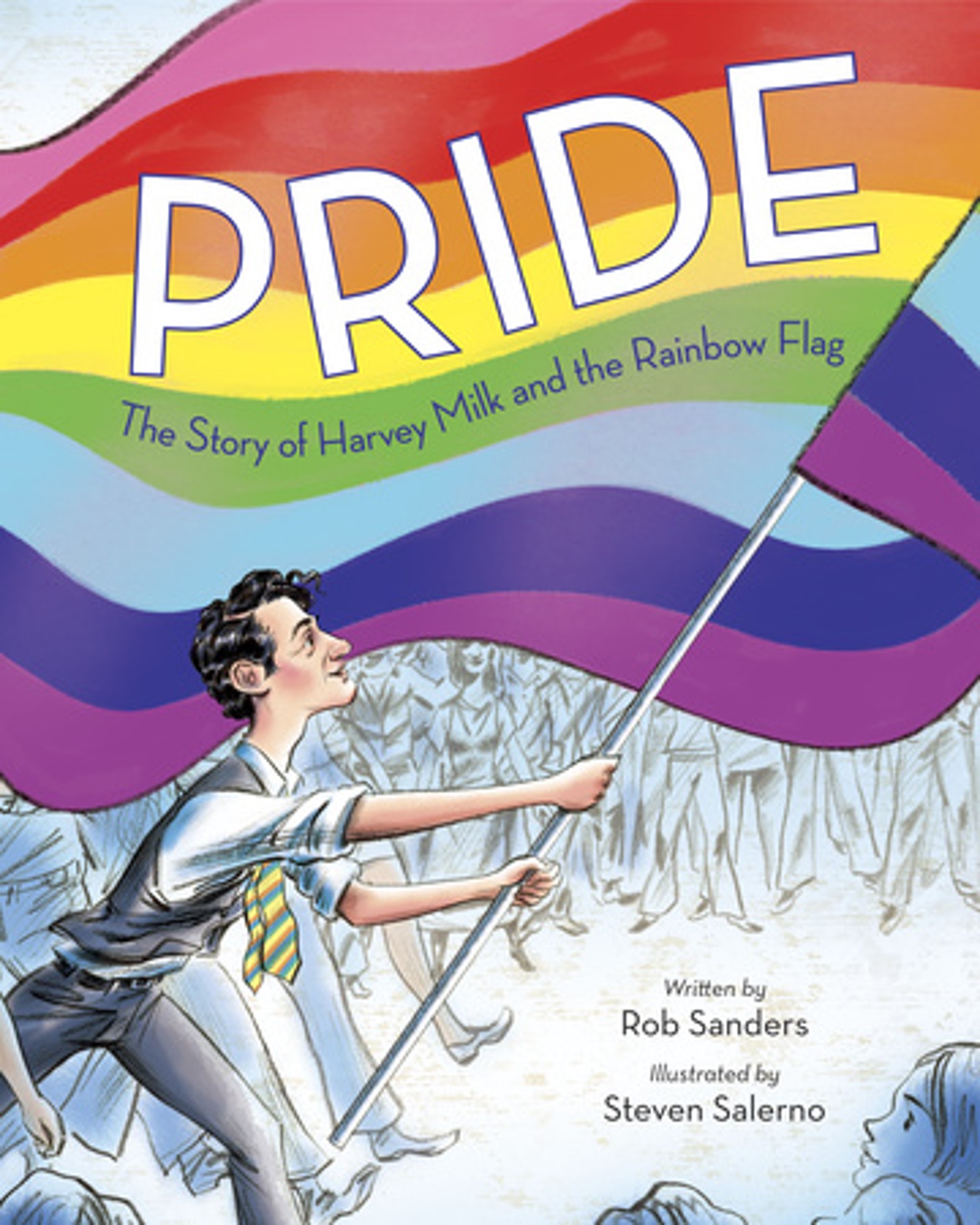 Book cover of Pride: The Story of Harvey Milk and the Rainbow Flag.
