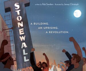 Book cover of Stonewall: A Building. An Uprising. A Revolution.