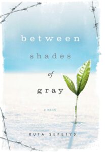 Book cover of Between Shades of Gray