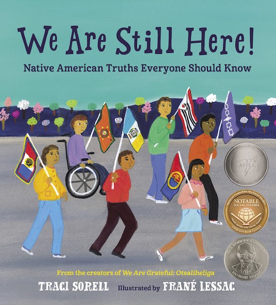 Book cover of We Are Still Here!: Native American Truths Everyone Should Know