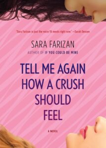 Book cover of Tell Me Again How a Crush Should Feel