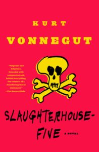 Book cover of Slaughterhouse-Five, or, the Children's Crusade: A Duty-Dance with Death.